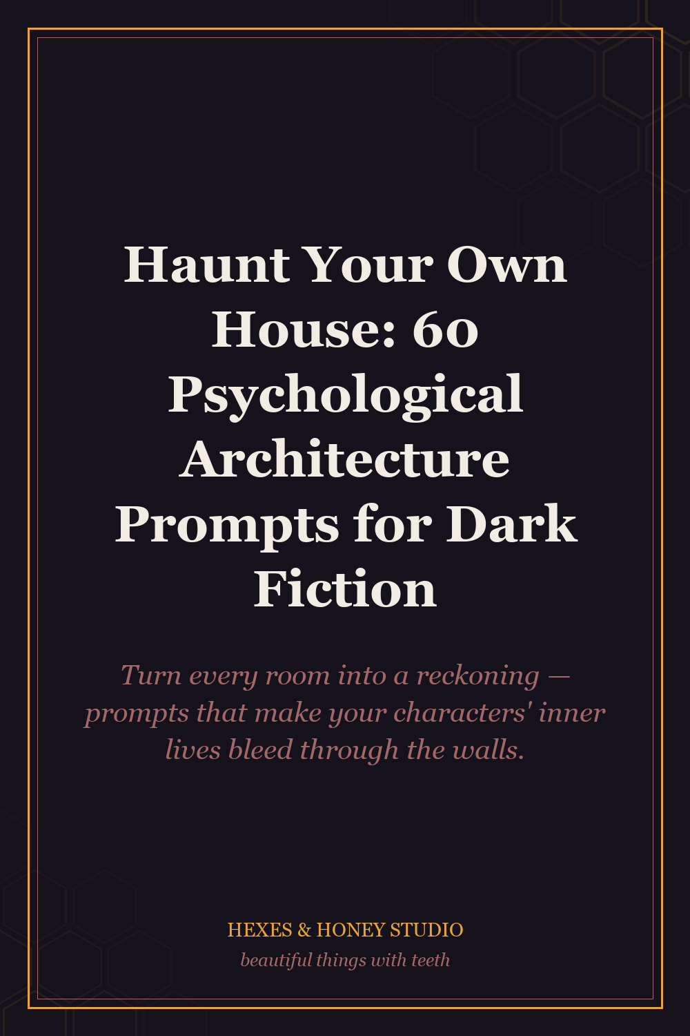 Haunt Your Own House: 60 Psychological Architecture Prompts for Dark Fiction cover