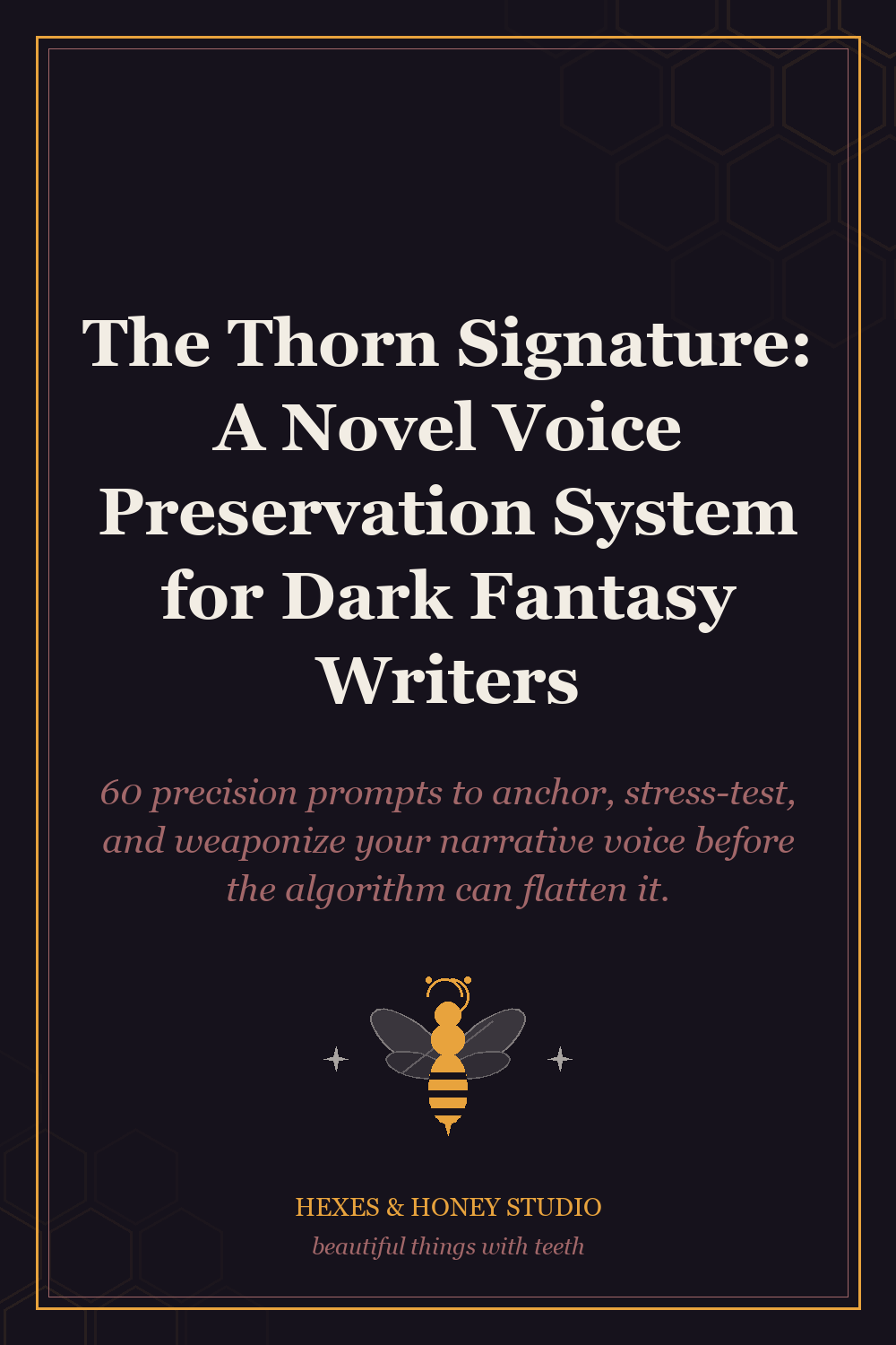 The Thorn Signature: A Novel Voice Preservation System for Dark Fantasy Writers cover