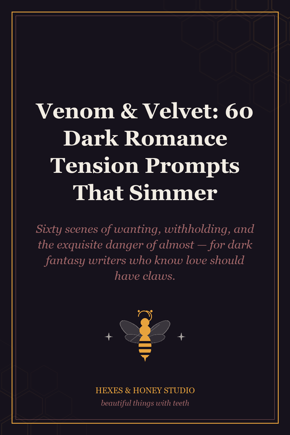 Venom & Velvet: 60 Dark Romance Tension Prompts That Simmer cover